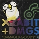 XRabit + DMG$ - Damaged Good$